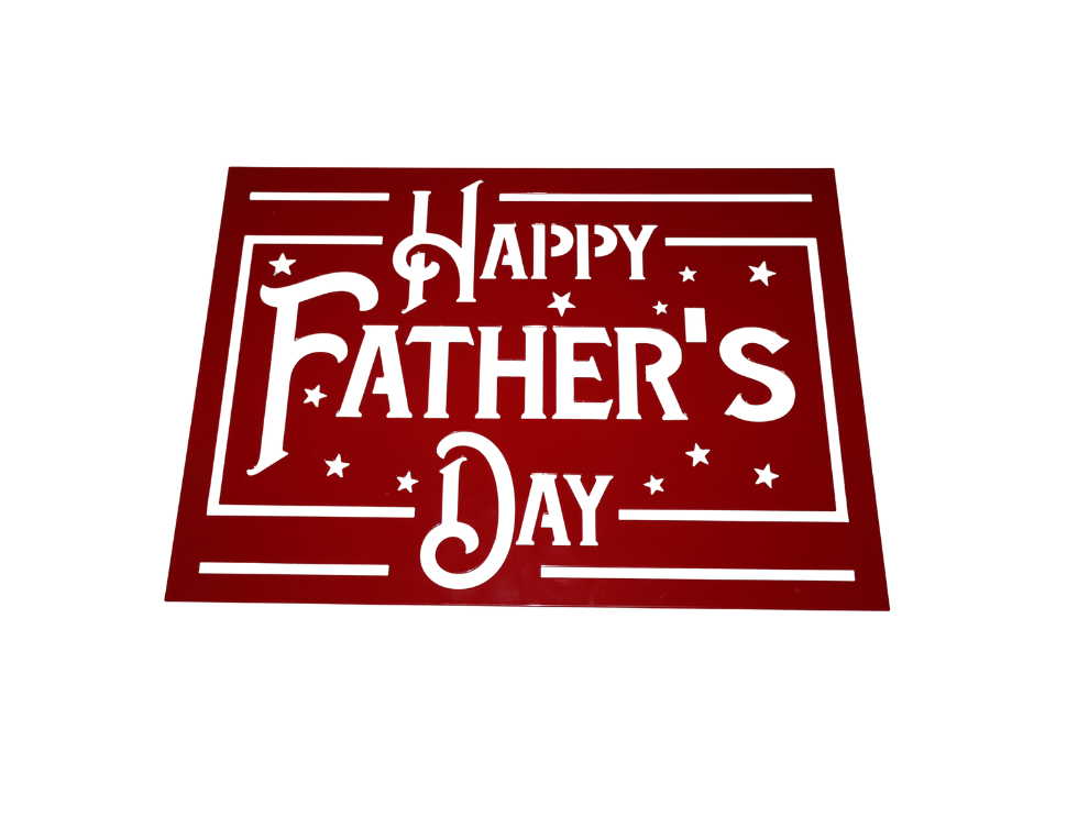 Happy Fathers Day Sign