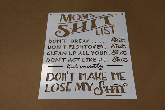 Mom's Sh*t List Sign