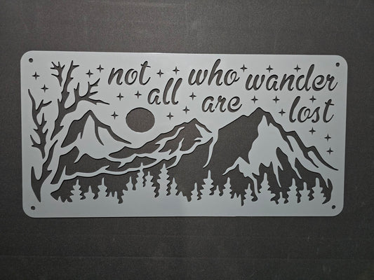 Not All Who Wonder Sign