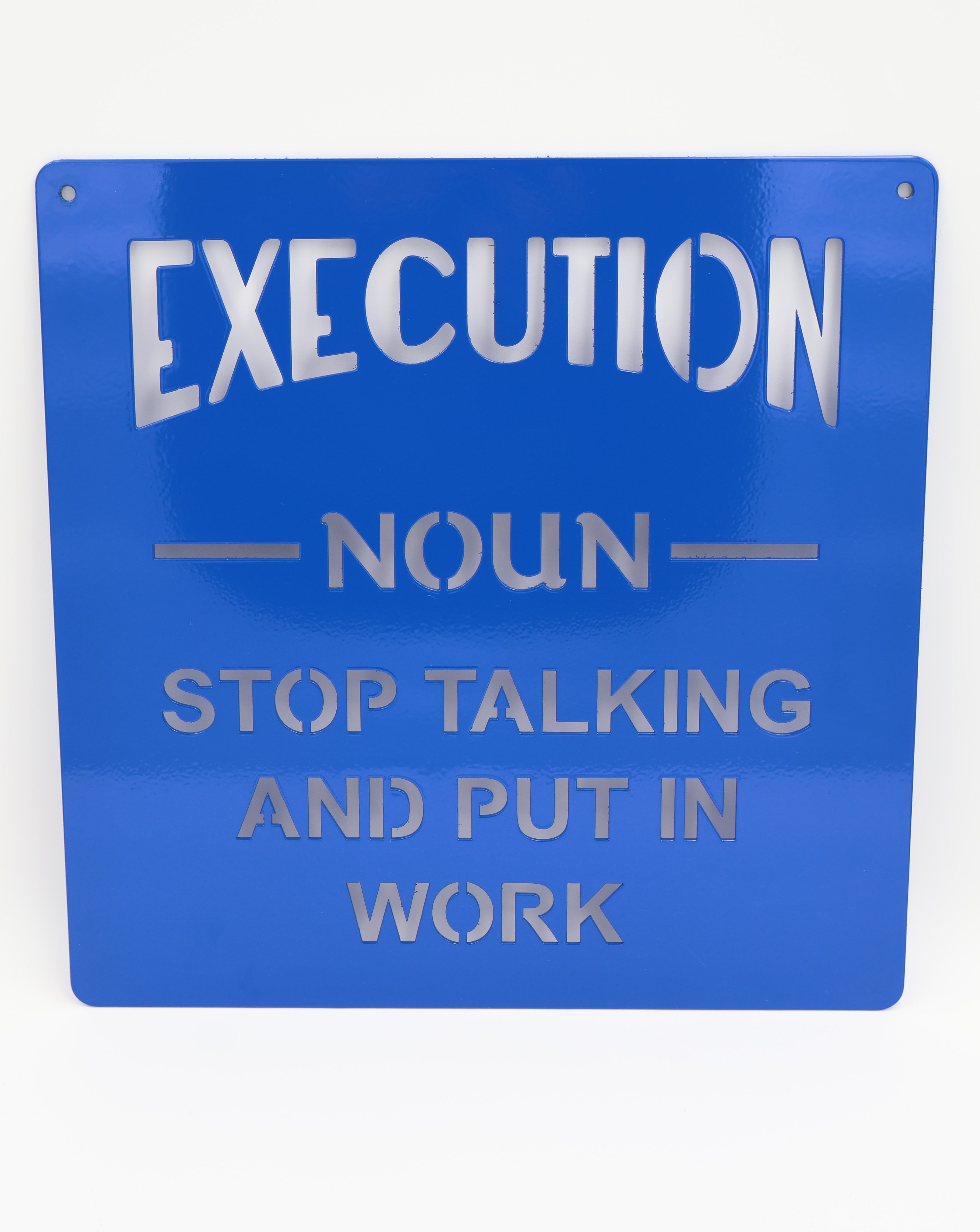 Execution Sign – LSE MFG Store