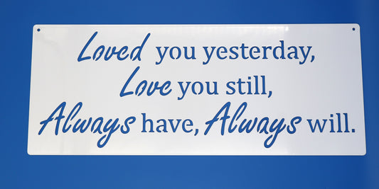 Love You Always Sign