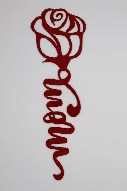 Mom Stem Rose Sign